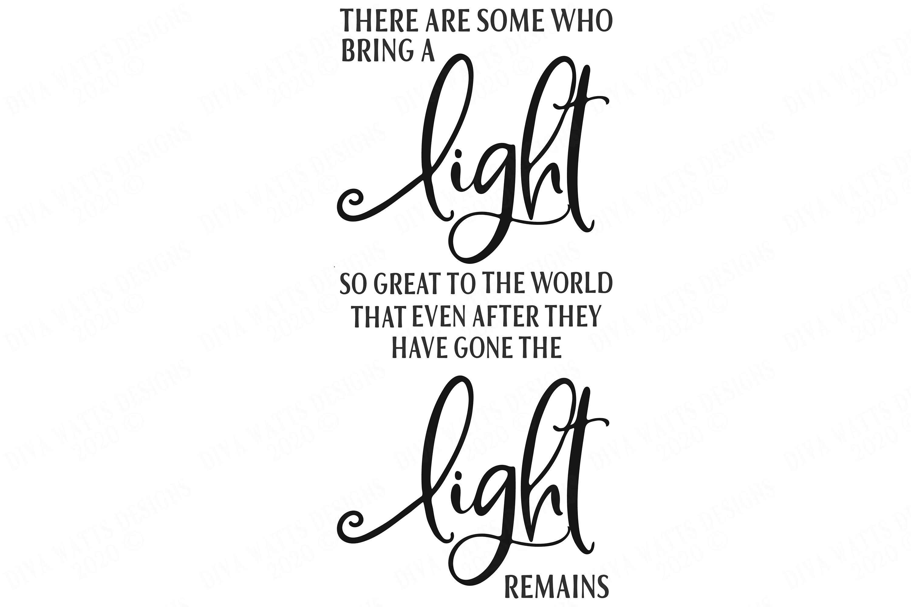 SVG There Are Some Who Leave A Light so Great in the World | Cutting ...