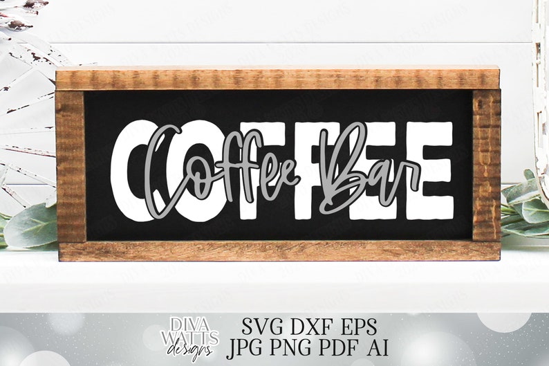 Download Coffee Bar Kitchen SVG Cutting File Vinyl Stencil HTV | Etsy