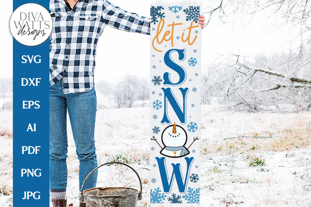 Let It Snow Vertical SVG | Christmas Winter Porch Leaner Design 12x48 ...
