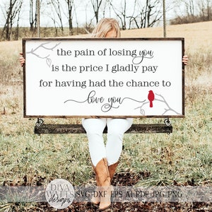 The Pain Of Losing You SVG | Grief and Loss Red Cardinal Sign SVG | dxf and more