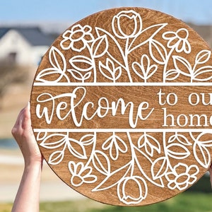 Welcome To Our Home SVG | Spring Florals Door Hanger Design