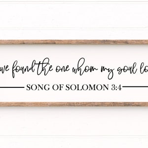 I Have Found The One Whom My Soul Loves SVG | Farmhouse Sign Design