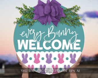 Every Bunny Welcome SVG Easter Welcome Sign Design Easter Door Hanger SVG Happy Easter SVG Door Hanger For Easter svg Easter Sign svg
