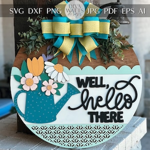 Accroche-porte arrosoir bonjour bien, fichier découpé au laser pour signe rond floral, signe de bienvenue de printemps pour Glowforge, décor de ferme