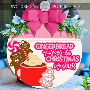 Gingerbread Kisses Christmas Round Door Hanger SVG | Holiday Porch Sign | Gingerbread Hot Cocoa Laser Cut File for Glowforge xTool
