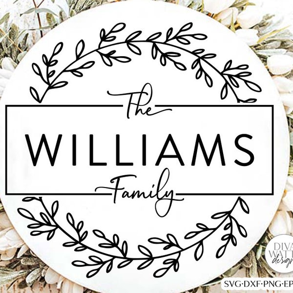 Modern Family Name Wreath SVG | Customize Your Own Design!
