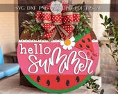Hello Summer Watermelon Door Hanger SVG, Laser Cut File, Summer Door Sign Design, Layered SVG for Glowforge, Xtool, Farmhouse Decor