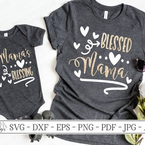 SVG | Blessed Mama Mamas Segen | Plotterdatei | Säugling Baby Mutter | Passendes Shirt Shirts | DXF Datei Vinyl Schablone htv | Schild mit Herzen