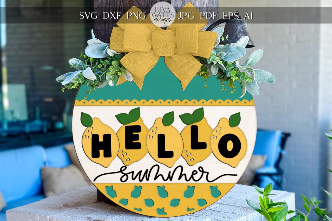 Laser Cut Door Hanger SVG | Hello Summer Lemon Sign SVG | Round Wood ...