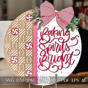Baking Spirits Bright&quot; Christmas Door Hanger SVG, Gingerbread and Peppermint Laser Cut File, Holiday Sign SVG for Glowforge