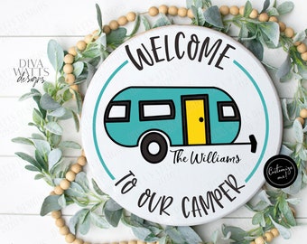 SVG | Welcome To Our Camper | Cutting File | Customize Personalize | Family Last Name Sign | Vinyl Stencil HTV | Round Circle | png eps jpg