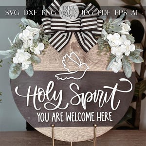 Espírito Santo, você é bem-vindo aqui, cabide de porta SVG – arquivo redondo em camadas cortado a laser para decoração de fé DIY, modelo de placa religiosa, Glowforge svg