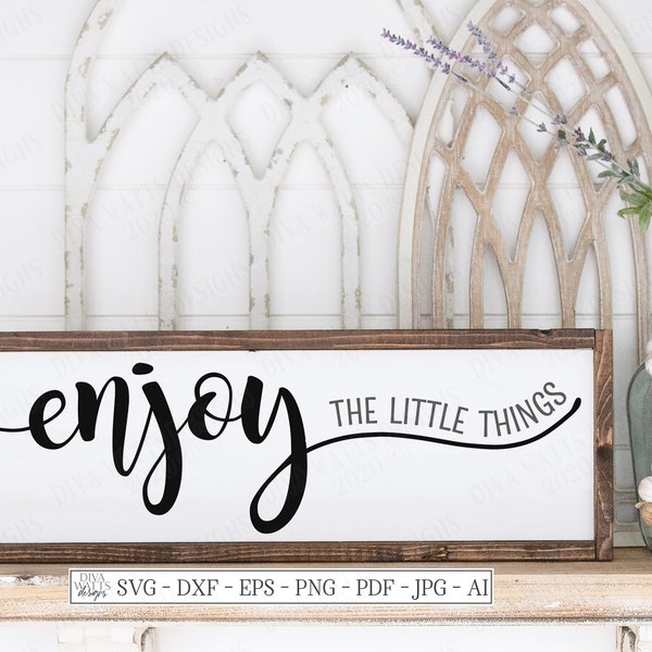 SVG | Enjoy The Little Things | Cutting File | Farmhouse Rustic Sign | Script With Tails | Vinyl Stencil HTV | dxf eps | Cricut Silhouette