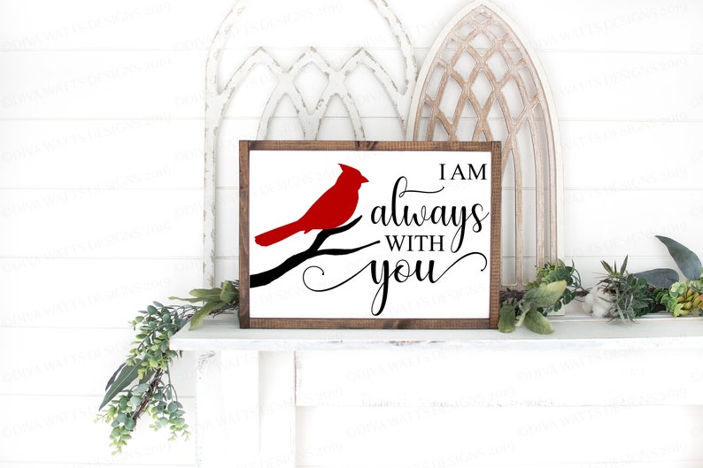 Download I am Always With You SVG Red Cardinal SVG Memorial SVG | Etsy