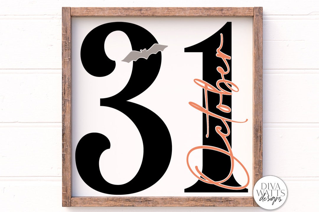 October 31 SVG | Halloween Sign Design - Etsy