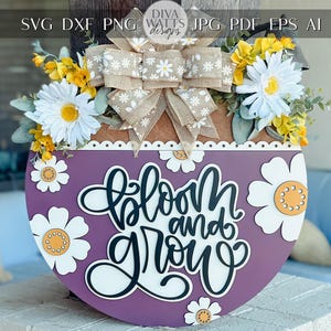 Bloom and Grow SVG, fichier découpé au laser pour accroche-porte floral, panneau de porche 3D en couches, déco printemps été, fichier laser Glowforge xTool Daisy signe SVG