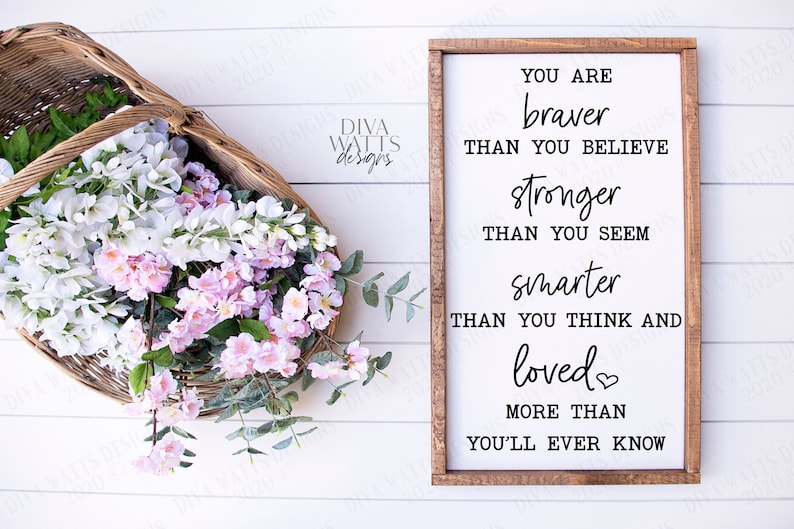 Free Free 174 Svg File You Are Braver Than You Believe Svg SVG PNG EPS DXF File
