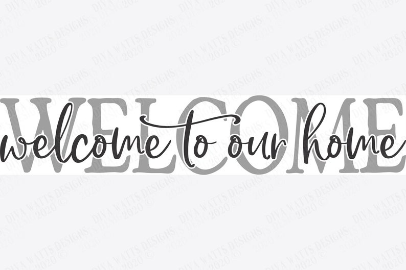 Free Free 55 Welcome To Our Home Sign Svg SVG PNG EPS DXF File