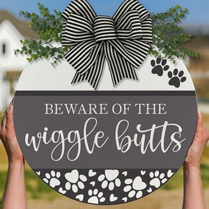 Beware Of The Wiggle Butts SVG Funny Dog Design Wiggle Butts SVG Wiggle Butts Dog svg Funny Dog svg Funny Pet svg Funny Door Hanger SVG