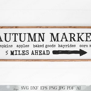 Autumn Market SVG | Vintage Sign SVG | Cricut SVG | Farmhouse Wall Decor | Printable | Distressed svg