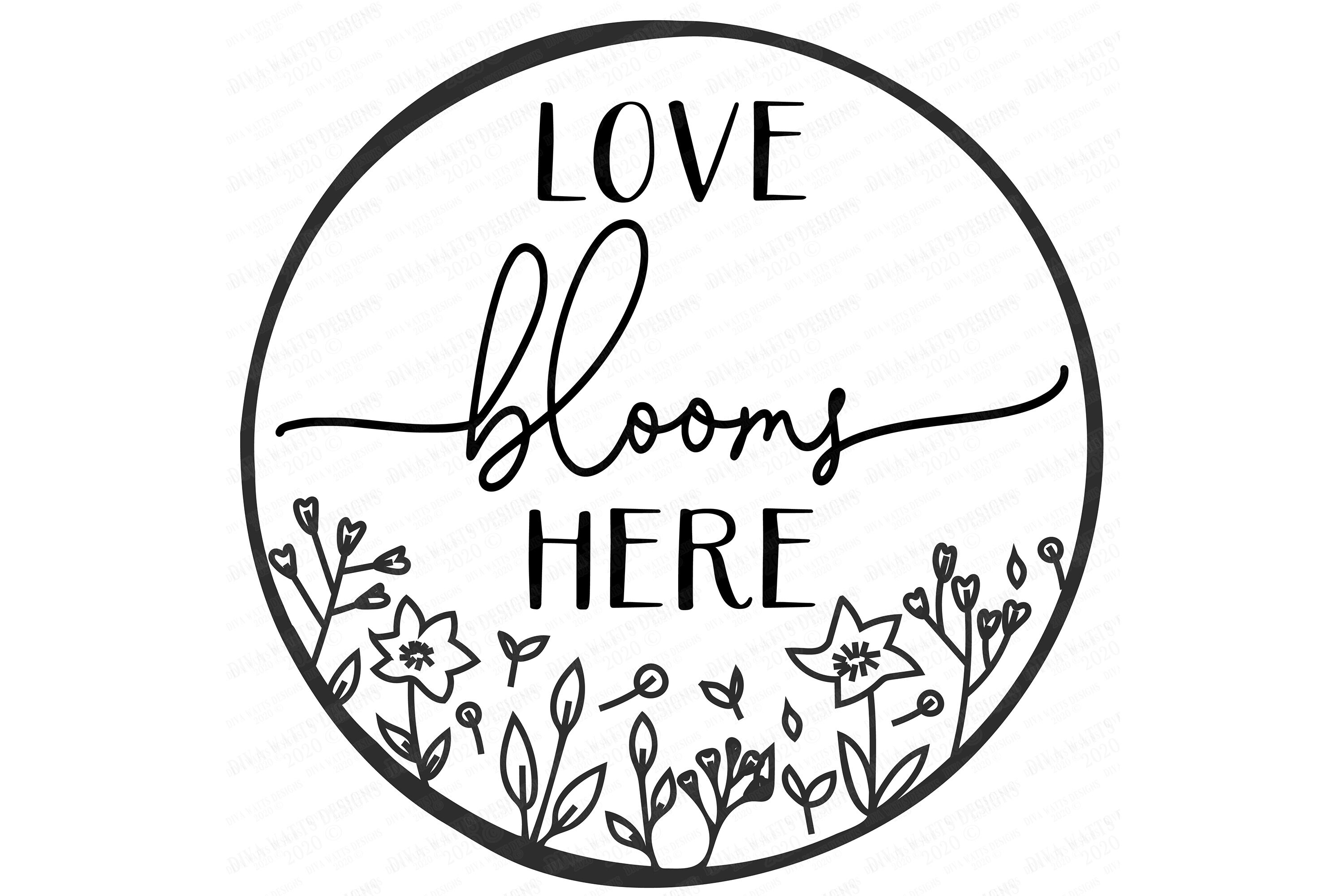 SVG Love Blooms Here Cutting File Flowers Garden Flower Etsy