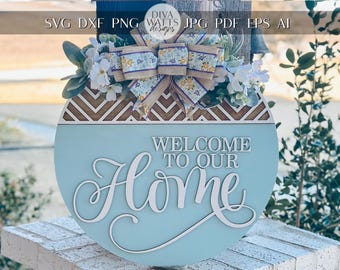 Welcome To Our Home Round Door Hanger SVG, Modern Farmhouse Laser File, Layered Wood Sign Design for Glowforge and Xtool | Geometric Sign