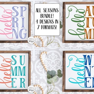 All Seasons SVG Bundle  | Hello Spring | Hello Summer | Hello Autumn | Hello Winter | Farmhouse Sign Set | DXF and More