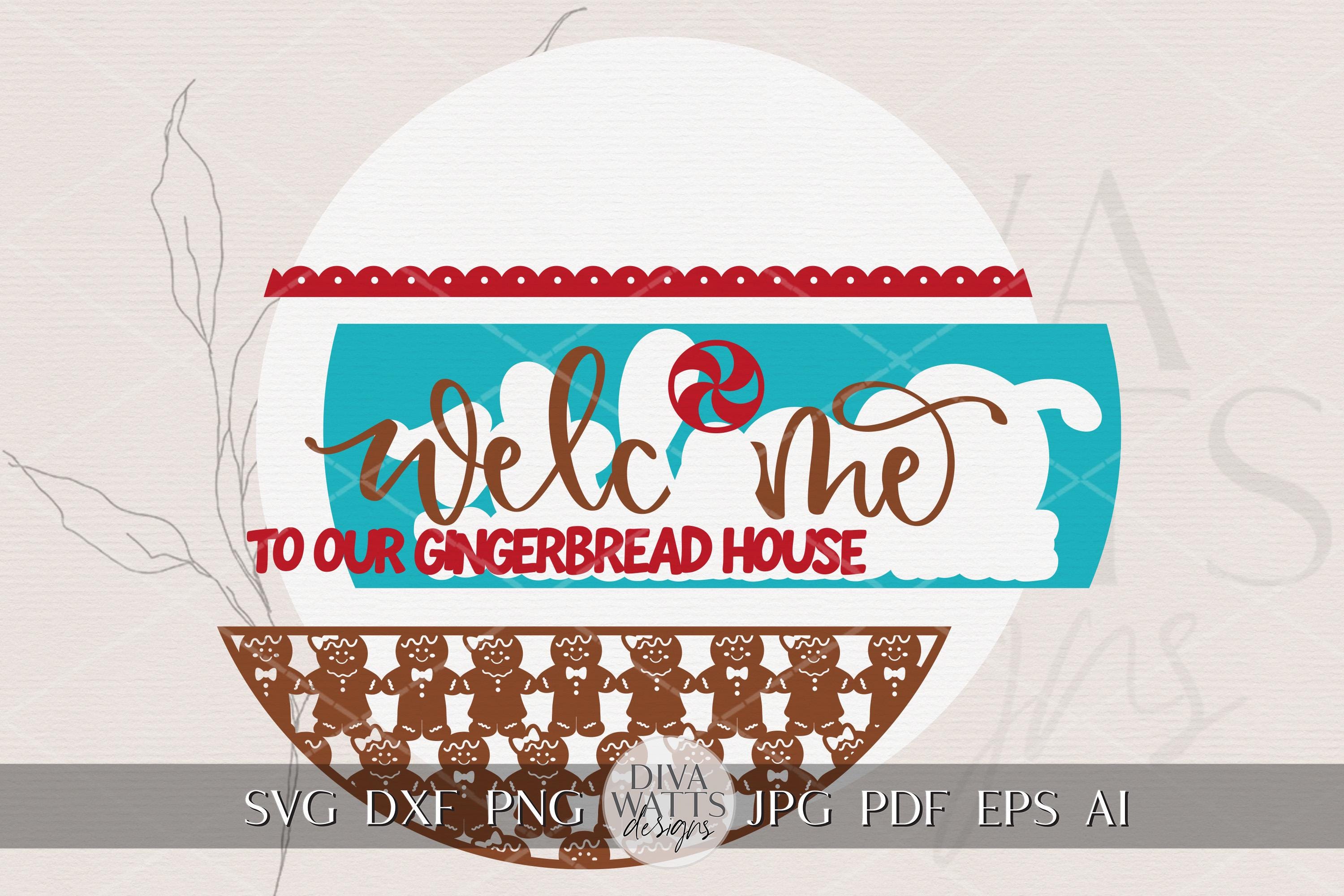 Laser Cut Door Hanger SVG | Welcome to Our Gingerbread House Sign ...