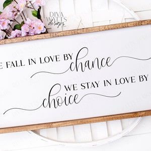 SVG | Nous tombons amoureux par hasard Nous restons amoureux par choix | Fichier de découpe | Enseigne de ferme | Mariage Saint-Valentin | Pochoir en vinyle