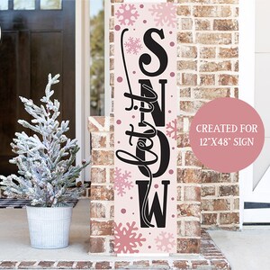 Let It Snow Vertical SVG | Porch Sign Design | 12x48" - Etsy