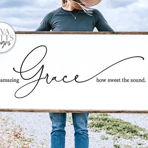 Amazing Grace How Sweet The Sound SVG | Farmhouse Christian Hymn Sign | DXF and More