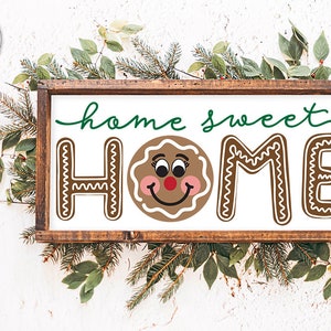 Home Sweet Home Gingerbread SVG | Winter / Christmas Door Hanger Design ...