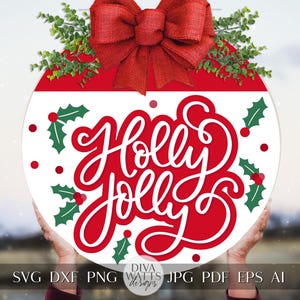 Holly Jolly SVG | Christmas Door Hanger Design | Cricut & Silhouette Cut File | Christmas Door Hanger svg | Winter Round Sign SVG