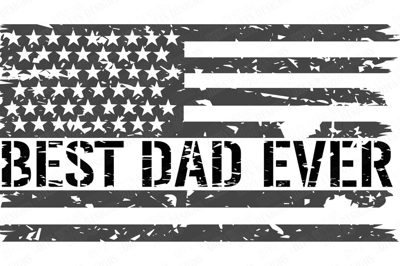 Download SVG Best Dad Ever Cutting File USA Flag Distressed | Etsy