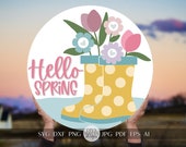 Hello Spring SVG Spring Door Hanger SVG Spring Sign svg Spring svg Spring Flowers svg Spring Floral svg Cricut Welcome svg Rain Boots SVG