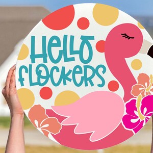 Hello Flockers SVG | Funny Pink Flamingo Door Hanger Design