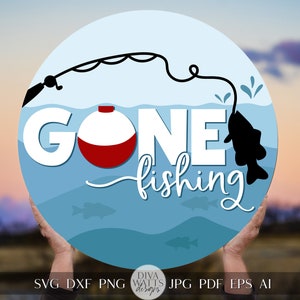 Me fui a pescar SVG Percha para puerta de pesca svg Puerta de pesca divertida svg Pesca svg Me fui a pescar svg Letrero de bienvenida de pesca svg Cricut Pesca SVG