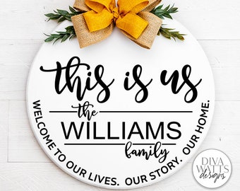 This Is Us SVG | Welcome To Our Lives Our Story Our Home | Farmhouse Design