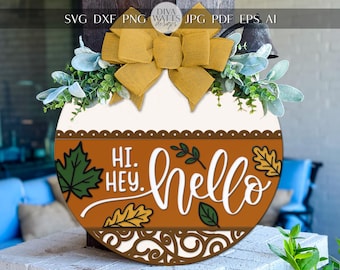 Laser Cut Door Hanger SVG | Hi Hey Hello Fall Sign SVG | Round Wood Sign Template | Glowforge xTool Digital Cut File for Laser Decor