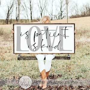 Love Is Patient Love Is Kind SVG | Modern Farmhouse Sign SVG | Romantic SVG | dxf and more