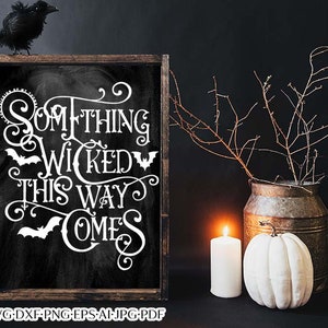 Something Wicked This Way Comes SVG | Vintage / Gothic Halloween Design
