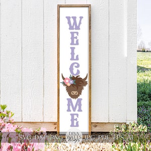Welcome SVG Highland Cow svg Spring Cow svg Spring Welcome Sign svg Spring Flowers svg Floral Cow SVG Farm Decor Cricut SVG vertical svg