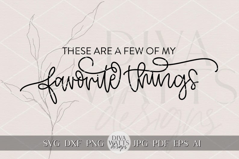 These Are a Few of My Favorite Things Tray Engraving SVG | Laser ...