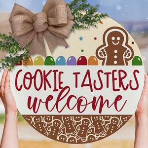 Cookie Tasters Welcome SVG Gingerbread Door Hanger svg Gingerbread svg Christmas Baking SVG Christmas Welcome svg Christmas Door Hanger svg