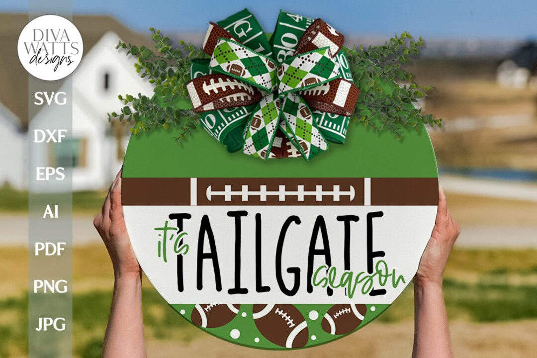 It's Tailgate Season SVG Football SVG Football Door Hanger SVG Football