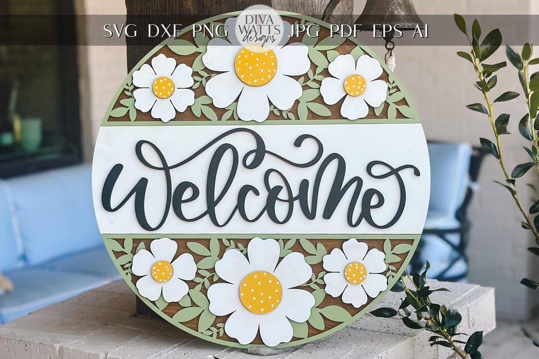 Welcome Sign SVG Laser Cut File - Daisy Floral Round Door Hanger Design ...