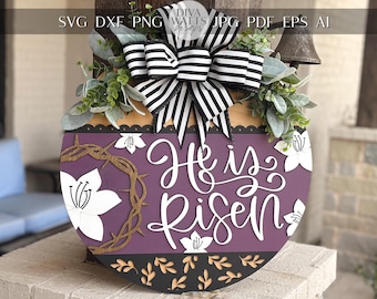 He Is Risen Door Hanger SVG, 3D Layered Easter Laser Cut File, Religious Porch Sign, Christian Home Decor, Glowforge xTool Cut File