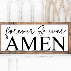 SVG Forever & Ever Amen | Cutting File | Vinyl Stencil HTV | DXF png eps jpg | Wedding Anniversary Engagment | Vinyl Stencil htv Sign