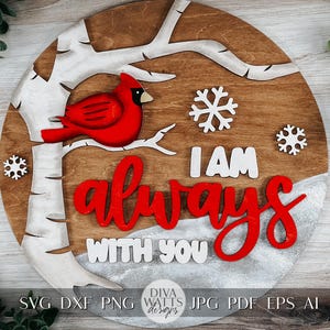 I Am Always With You Cardinal SVG | Memorial Wall Art or Door Hanger | Cardinal on Branch Laser Cut File for Home Decor