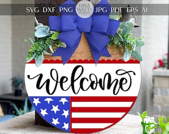 Patriotic Welcome Door Hanger SVG | 4th of July Round Sign Laser Cut File | DIY Porch Decor SVG | Glowforge xTool Cut File Template